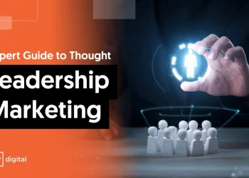 راهنمای جامع بازاریابی رهبری فکری (Thought Leadership Marketing)؛ ۸ استراتژی طلایی برای تبدیل شدن به مرجع تخصصی صنعت